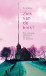 Ziek van de kerk? - J. Belder - 9789058299154