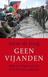 Geen vijanden - JONG, Anne de - 9789058315663