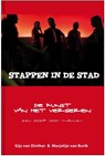 Stappen in de stad - DINTHER, GIJS VAN & BURIK, MARJOLIJN VAN - 9789058714411