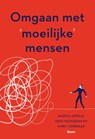 Omgaan met moeilijke mensen - Martin Appelo ; Kees Hoogduin ; Marc Verbraak - 9789058754790