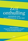Zelfonthulling - Erwin van Meekeren ; Saskia van Deursen ; Gerrit Glas ; Monica Gundrum ; Kim Janssens ; Catelijne 't Lam ; Menno Oosterhoff ; Flip Jan van Oenen ; Alan Ralston ; Derek Strijbos ; Ad Vingerhoets - 9789058757999