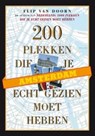 Amsterdam, 200 plekken die je echt gezien moet hebben - DOORN, Flip van - 9789058979391