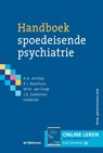 Handboek spoedeisende psychiatrie - Alexander Achilles ; Vos Beerthuis ; Wouter van Ewijk ; J.B. Zoeteman - 9789058980434