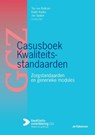 Casusboek kwaliteitsstandaarden - Ton van Balkom ; Ralph Kupka ; Jan Spijker - 9789058980786