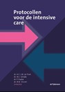 Protocollen voor de intensive care - A.C.J.M. de Pont ; M.J. Schultz ; F. Paulus ; M.B. Vroom - 9789058982599