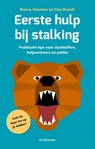 Eerste hulp bij stalking - Bianca Voerman ; Cleo Brandt - 9789058982957