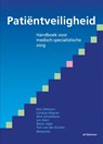 Patiëntveiligheid - Rob Dillmann ; Cordula Wagner ; Wim Schellekens ; Jan Klein ; Marjo Jager ; Tom van der Grinten - 9789058983060
