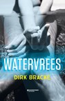 Watervrees - Dirk Bracke - 9789059089983