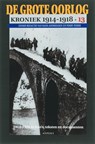 De Grote Oorlog, kroniek 1914-1918 13 - H. Andriessen ; Perry Pierik - 9789059111851