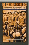 De Grote Oorlog, kroniek 1914-1918 5 - H. Andriessen ; Martin Ros ; Perry Pierik - 9789059111998
