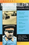 Negende bulletin van de tweede Wereldoorlog - Perry Pierik ; Martin Ros ; J. van Swieten - 9789059112537