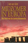 Midzomer in Europa - Aat van Gilst - 9789059114739