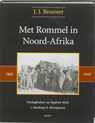 Met Rommel in Noord-Afrika 1941-1943 - J.J. Brouwer - 9789059116146