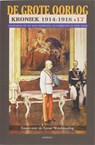 De Grote Oorlog, kroniek 1914-1918 17 - Hans Andriessen ; Leo Dorrestein ; Perry Pierik - 9789059116504