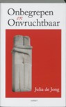 Onbegrepen (en) onvruchtbaar - J. de Jong - 9789059116610