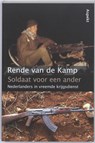 Soldaat voor een ander - Rende van de Kamp - 9789059118744