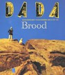 Dada Brood -  - 9789059300217