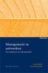 Management in netwerken - H. de Bruijn ; Hans de Bruijn ; E.F. ten Heuvelhof - 9789059310131