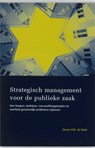 Strategisch management voor de publieke zaak - S.P.M. de Waal - 9789059315013