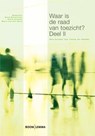 Waar is de raad van toezicht? 2 - G.D. Minderman ; R. Goodijk ; S. van den Berg - 9789059318670