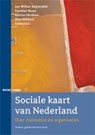 Sociale kaart van Nederland - Jan Willem Duyvendak ; Carolien Bouw ; Klarita Gërxhani ; Olav Velthuis - 9789059319189