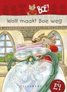 Wolf maakt Boe weg AVI M4-E4 - Thea Dubelaar - 9789059329560