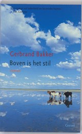 Boven is het stil, Gerbrand Bakker -  - 9789059362284