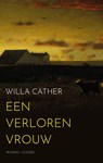 Een verloren vrouw - Willa Cather - 9789059364967