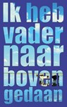 Boven is het stil - Gerbrand Bakker - 9789059365018