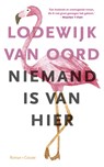 Niemand is van hier - Lodewijk van Oord - 9789059368309