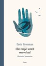 Elke rimpel vertelt een verhaal - David Grossman - 9789059369962