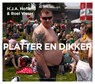 Platter en dikker - HOFLAND, H.J.A. & VISSER, R. - 9789059372818
