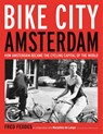 Bike City Amsterdam - Fred Feddes ; Marjolein de Lange - 9789059375475