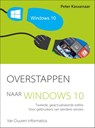 Overstappen naar Windows 10 - Peter Kassenaar - 9789059408999