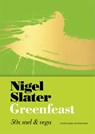 Greenfeast 50x snel & vega - Nigel Slater - 9789059569584