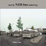 Met de NZH-bus onderweg - Wim Vink - 9789059611870