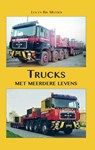 Trucks met meerdere levens - Lex Meeder ; Rik Meeder - 9789059612037