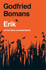 Erik of het klein insectenboek - Godfried Bomans - 9789059652194