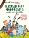 Maximiliaan Modderman geeft een feestje (mini editie Nationale Voorleesdagen) - Joukje Akveld - 9789059658523