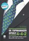 De topmanager speelt 4-4-2 - Bjorn Heisterkamp ; Curtis Martels - 9789059724792