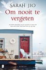 Om nooit te vergeten - Sarah Jio - 9789059901926