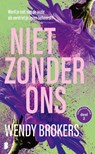 Niet zonder ons - Wendy Brokers - 9789059902718