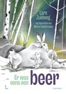 Er was eens een beer - Lars Zuidweg - 9789059960664