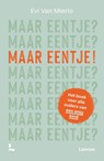Maar eentje? - Evi Van Mierlo - 9789059961821