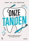 Onze tanden - Luc Martens - 9789059967793