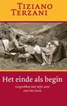 Het einde als begin - T. Terzani - 9789059970502