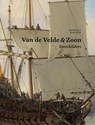 Van de Velde en zoon, zeeschilders - Remmelt Daalder - 9789059971806