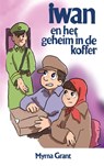 Iwan en het geheim in de koffer - Myrna Grant - 9789059992757