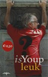 Is Youp leuk? - Youp van 't Hek - 9789060056592