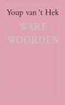 Ware woorden - Youp van 't Hek - 9789060059616